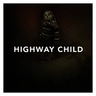 Highway Child - Highway Child (LP)